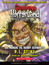 Dr. Maniac Vs. Robby Schwartz (MP3): Goosebumps HorrorLand Series, Book 5